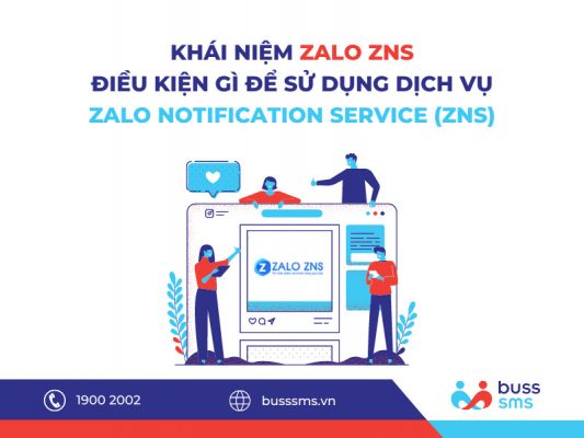 Điều kiện để sử dụng dịch vụ Zalo Notification Service (ZNS)