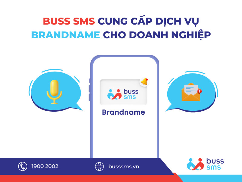 BUSS SMS CUNG CẤP DỊCH VỤ SMS BRANDNAME CHO DOANH NGHIỆP