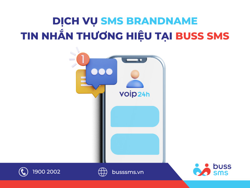 SMS BRANDNAME - DỊCH VỤ TIN NHẮN THƯƠNG HIỆU TẠI BUSS SMS