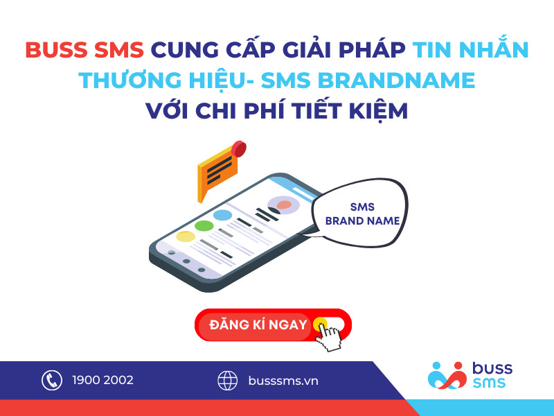 Buss SMS - Cung cấp giải pháp SMS Brandname - Tin nhắn thương hiệu với chi phí tiết kiệm