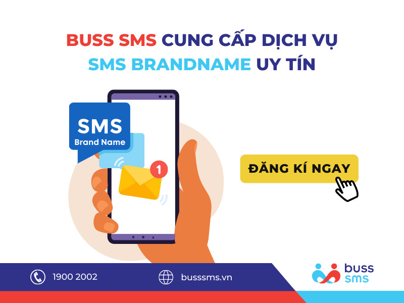 BUSS SMS - ĐƠN VỊ CUNG CẤP DỊCH VỤ SMS BRANDNAME UY TÍN