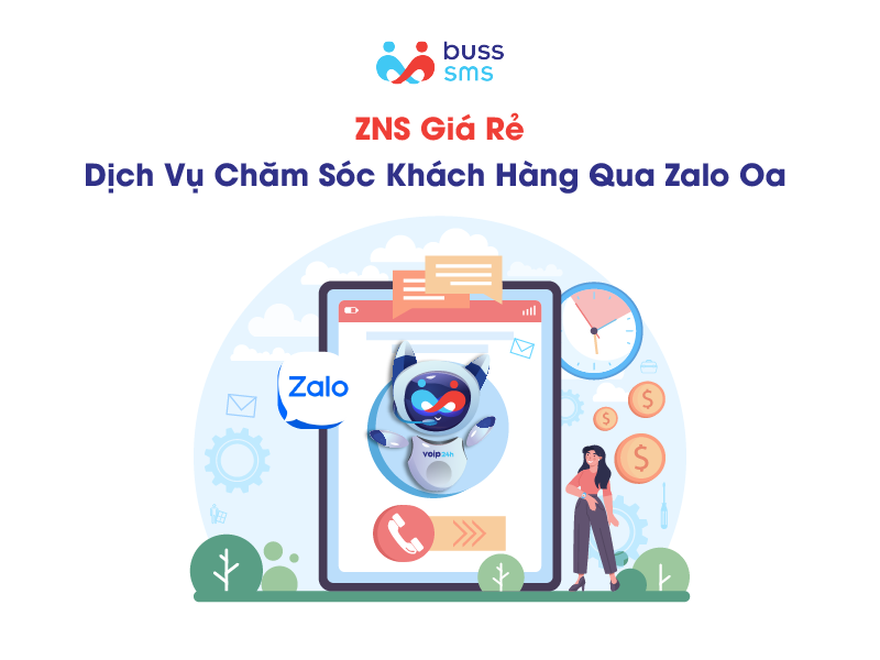 ZNS giá rẻ – Dịch vụ chăm sóc khách hàng qua Zalo OA